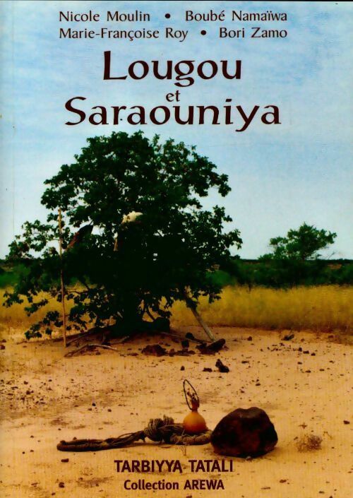 Livrenpoche : Lougou et Saraouniya - Nicole Moulin - Livre