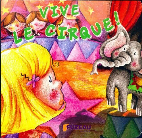 Livrenpoche : Vive le cirque ! - Collectif - Livre