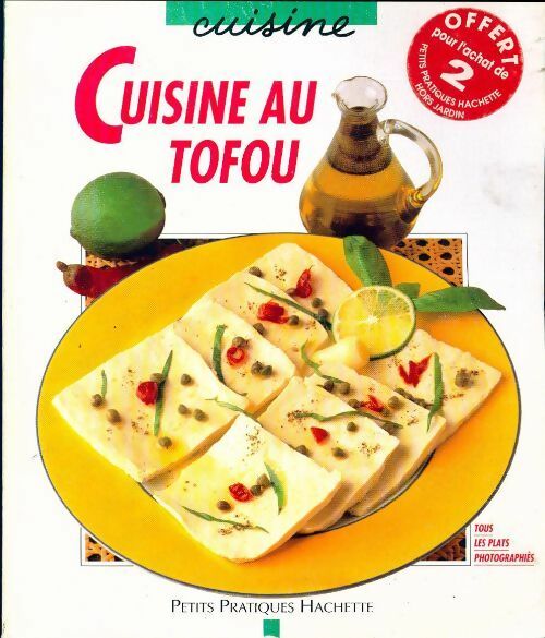 Cuisine au tofu - Lionel Clergeaud -  Petits pratiques cuisine - Livre