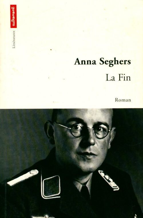 La fin - Anna Seghers - Livre