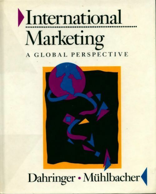 Livrenpoche : International marketing. A global perspective - L. Dahringer - Livre