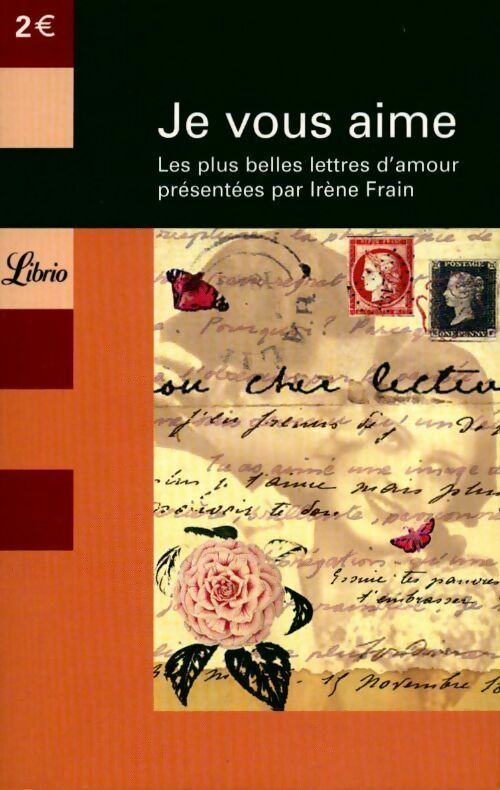 Livrenpoche : Je vous aime : les plus belles lettres d'amour - Collectif - Livre