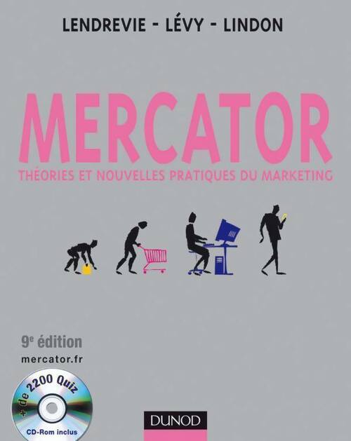 Livrenpoche : Mercator. Théories et nouvelles pratiques du marketing (1cédérom) - Jacques Lendrevie - Livre