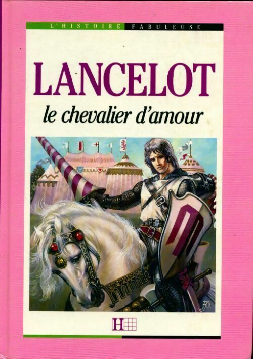 Livrenpoche : Lancelot et le chevalier d'amour - Lauros - Livre
