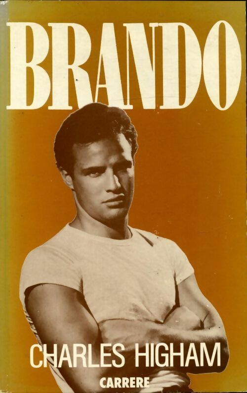 Livrenpoche : Brando - Charles Higham - Livre