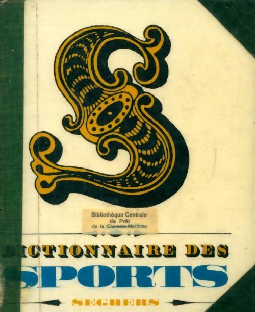Livrenpoche : Dictionnaire des sports - Édouard Seidler - Livre