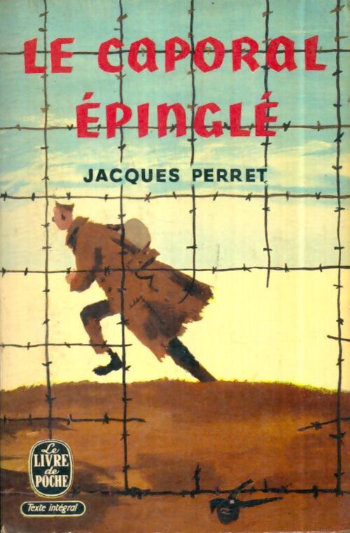Livrenpoche : Le caporal épinglé - Jacques Perret - Livre