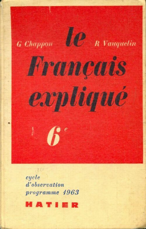 Livrenpoche : Le français expliqué 6e - G. Chappon - Livre