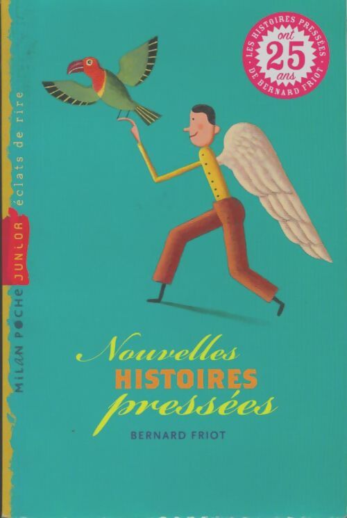 Livrenpoche : Nouvelles histoires pressées - Bernard Friot - Livre