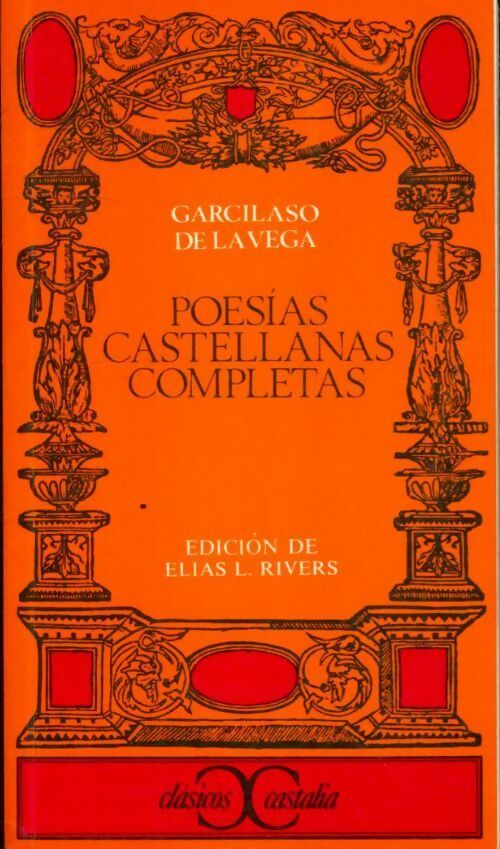 Livrenpoche : Poesias castellanas completas - Garcilaso De la Vega - Livre