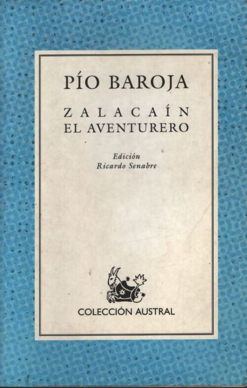 Zalacain el aventurero - Pio Baroja - Livre