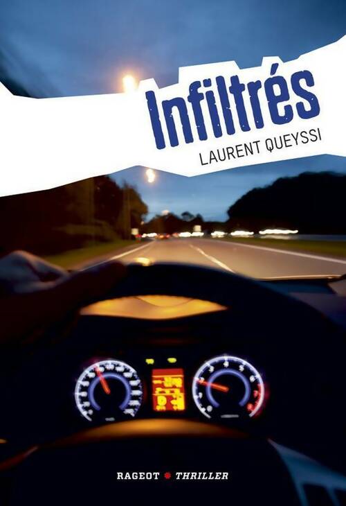 Infiltrés - Laurent Queyssi - Livre
