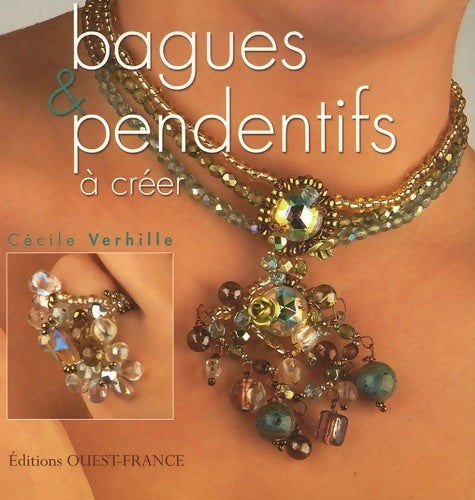 Livrenpoche : Bagues & pendentifs à créer - Pascal Verhille - Livre