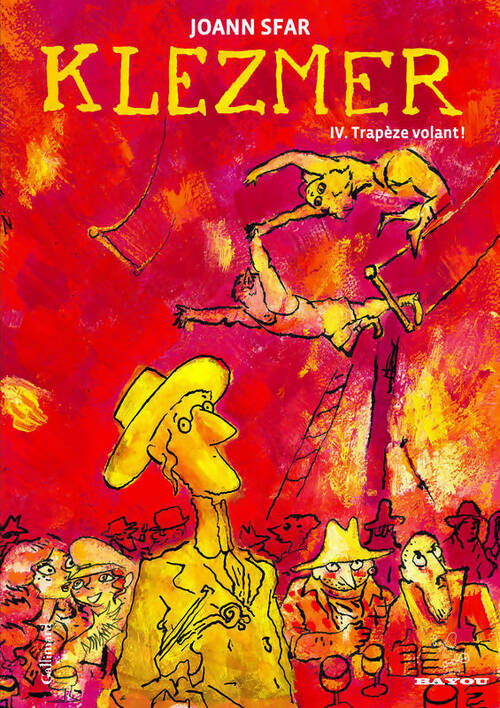 Livrenpoche : Klezmer Tome IV : Trapèze volant ! - Joann Sfar - Livre