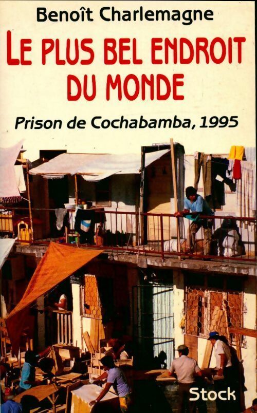 Livrenpoche : Le plus bel endroit du monde - Benoît Charlemagne - Livre