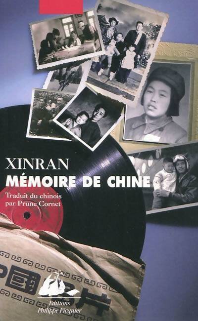 Livrenpoche : Mémoire de chine - Xinran - Livre