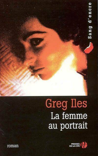Livrenpoche : La femme au portrait - Greg Iles - Livre