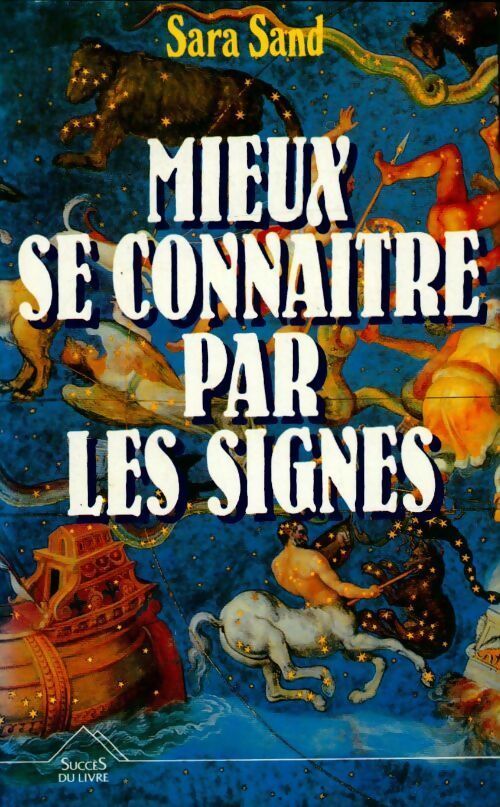 Livrenpoche : Mieux se connaître par les signes - Sara Sand - Livre