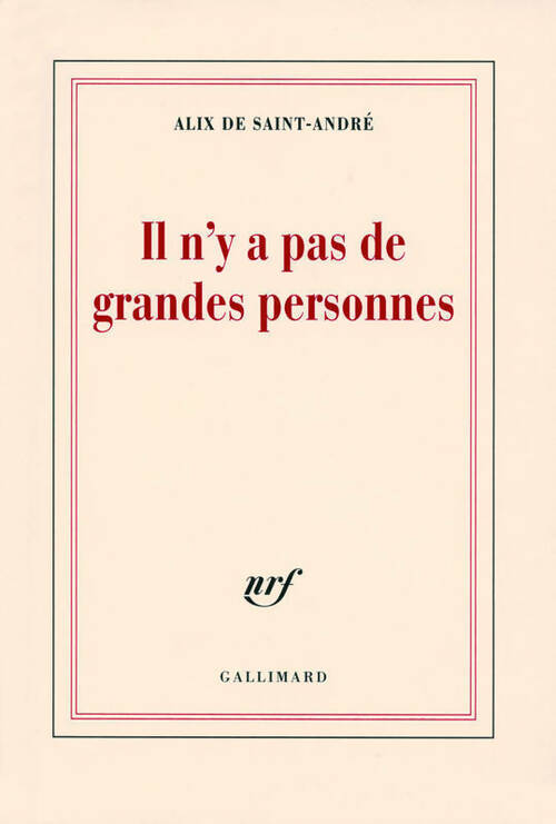 Livrenpoche : Il n'y a pas de grandes personnes - Alix De Saint-André - Livre