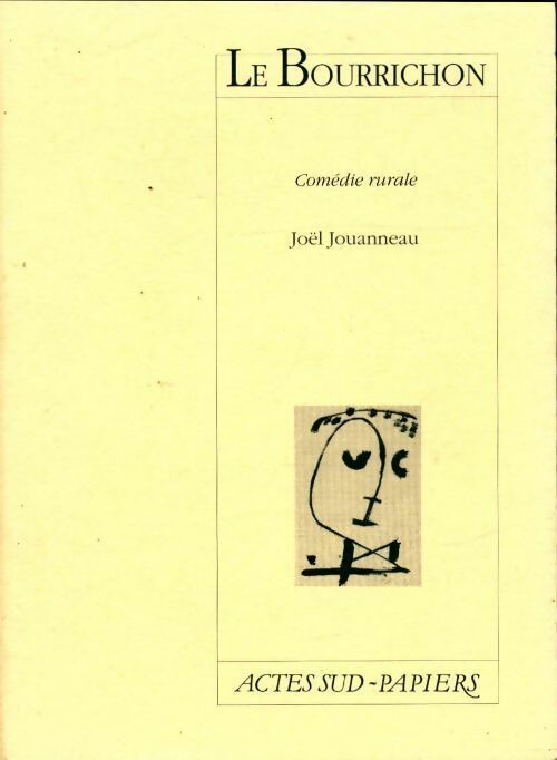 Livrenpoche : Le bourrichon. Comédie rurale - Joël Jouanneau - Livre