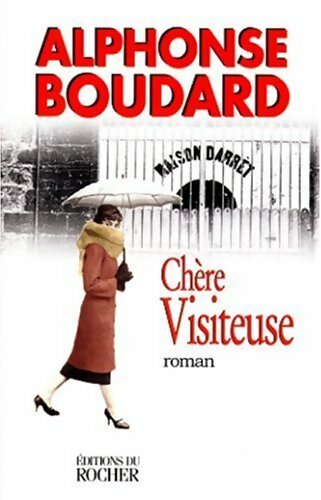 Livrenpoche : Chère visiteuse - Alphonse Boudard - Livre