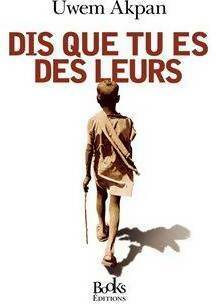 Livrenpoche : Dis que tu es un des leurs - Uwem Akpan - Livre