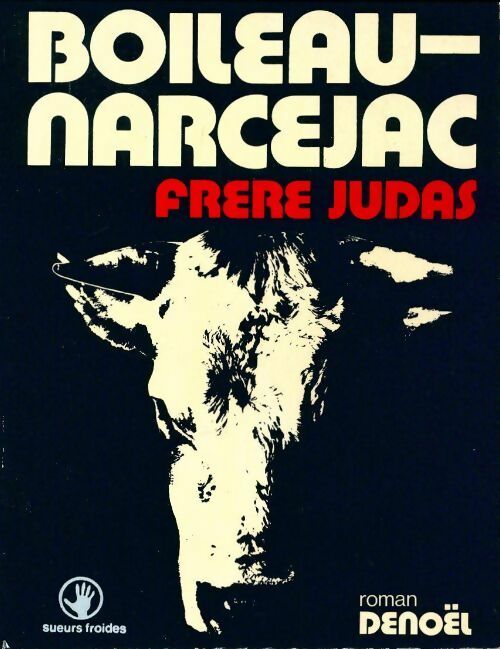 Livrenpoche : Frère judas - Pierre Boileau - Livre