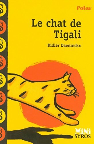 Le chat de Tigali - Didier Daeninckx -  Mini Syros - Livre