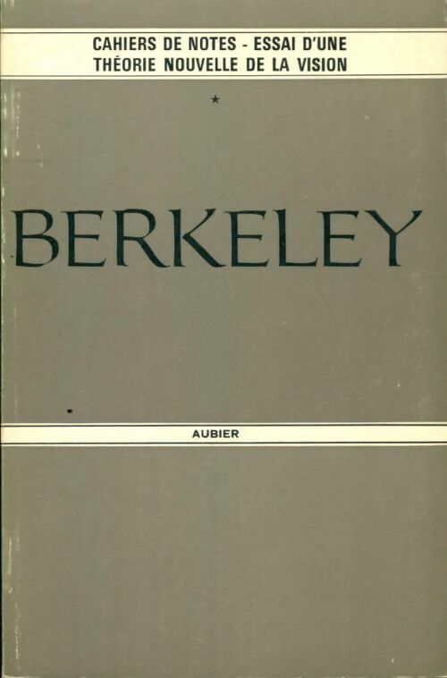 Oeuvres choisies Tome I - George Berkeley -  La philosophie en poche - Livre