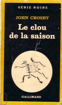 Livrenpoche : Le clou de la saison - John Crosby - Livre