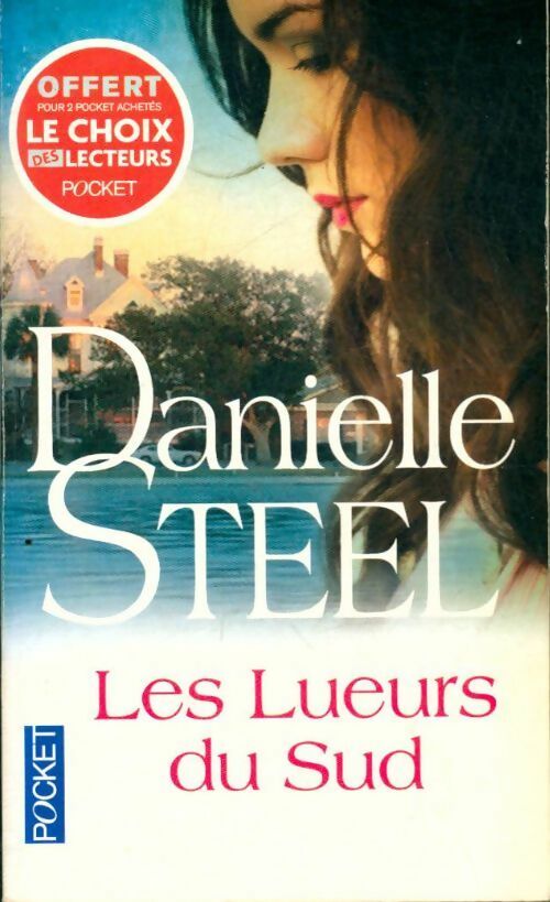 Les lueurs du Sud - Danielle Steel - Livre
