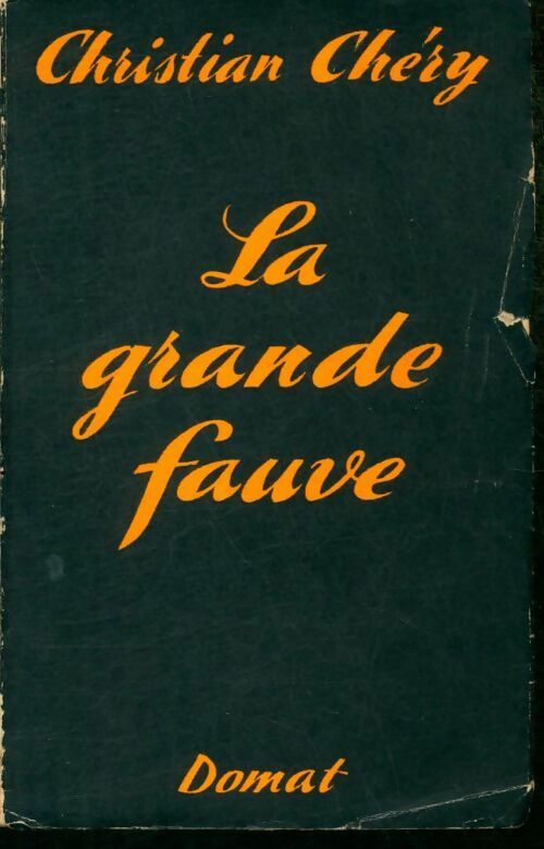 Livrenpoche : La grande fauve - Christian Chéry - Livre