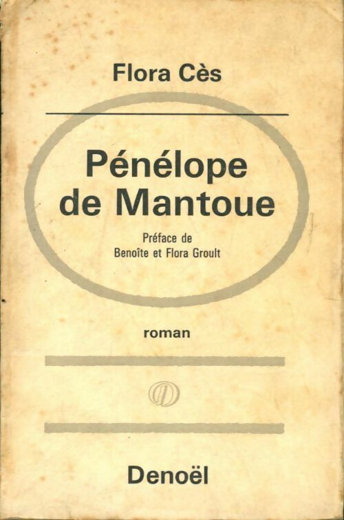 Pénélope de Mantoue - Flora Cès -  Denoel GF - Livre
