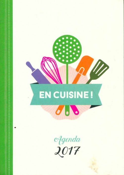 En cuisine agenda 1017 - Collectif -  Toupargel poches divers - Livre