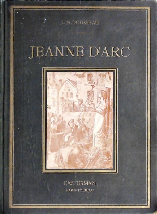 Livrenpoche : Sainte Jeanne D'Arc - J.M. Rousseau - Livre