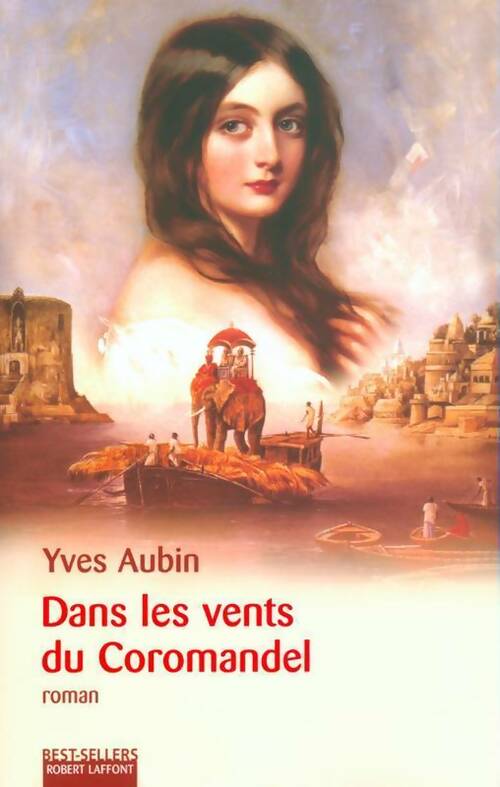 Livrenpoche : Dans les vents du Coromandel - Yves Aubin - Livre