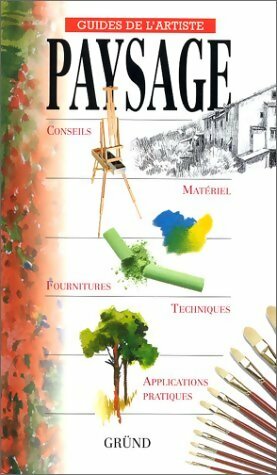 Livrenpoche : Paysage : Conseils matériel fournitures techniques applications pratiques - Collectif - Livre