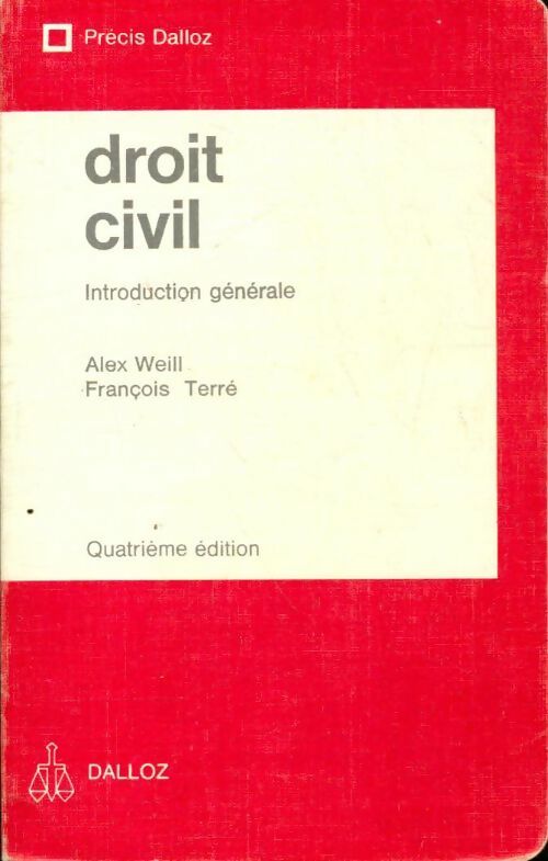 Livrenpoche : Droit civil : Introduction générale - Alex Weill - Livre