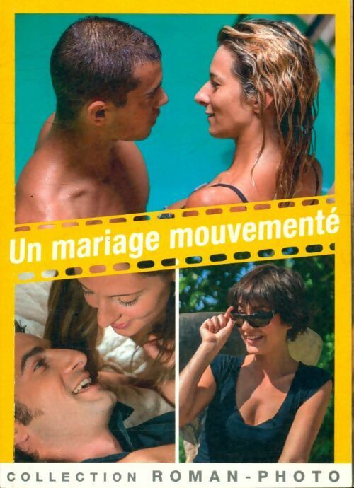 Un mariage mouvementé - Lionel Piovesan -  Roman-photo - Livre