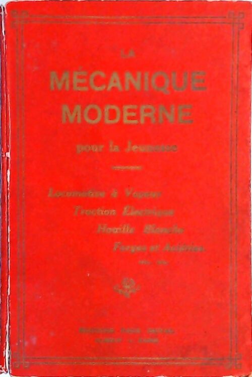 Livrenpoche : La mécanique moderne pour la jeunesse - Collectif - Livre