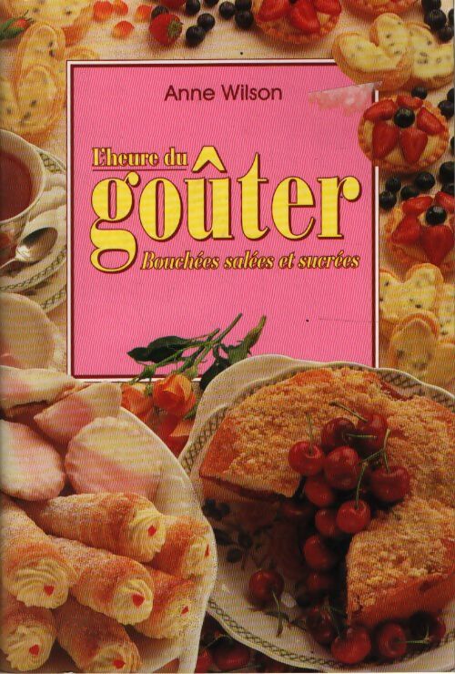 L'heure du goûter - Anne Wilson - Livre