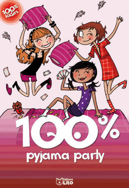 Livrenpoche : 100% pyjama party - Céline Potard - Livre