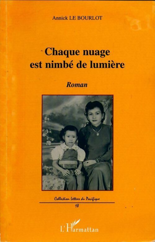 Livrenpoche : Chaque nuage est nimbé de lumière - Annick Le Bourlot - Livre
