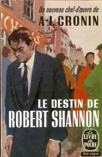 Livrenpoche : Le destin de Robert Shannon - Archibald Joseph Cronin - Livre