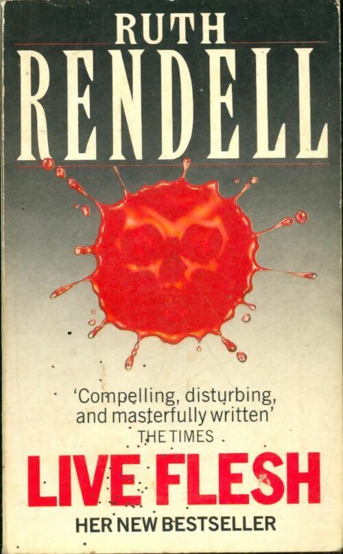 Livrenpoche : Live flesh - Ruth Rendell - Livre