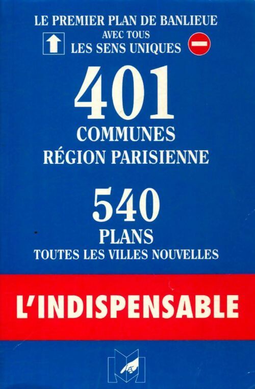 401 communes de région parisienne - Collectif -  L'indispensable poches divers - Livre