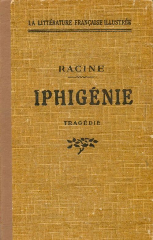 Livrenpoche : Iphigénie - Jean Racine - Livre