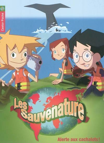 Les sauvenature Tome IV : Alerte aux cachalots ! - Thomas Leclère - Livre