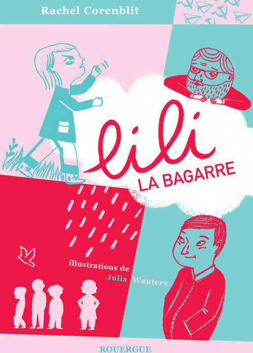 Livrenpoche : Lili la bagarre - Rachel Corenblit - Livre