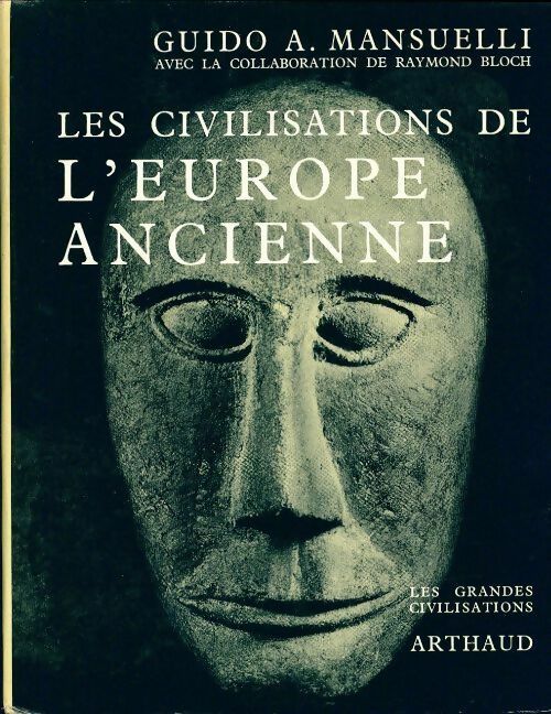 Livrenpoche : Les civilisations de l'Europe ancienne - Guido Achille Mansuelli - Livre